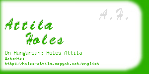 attila holes business card